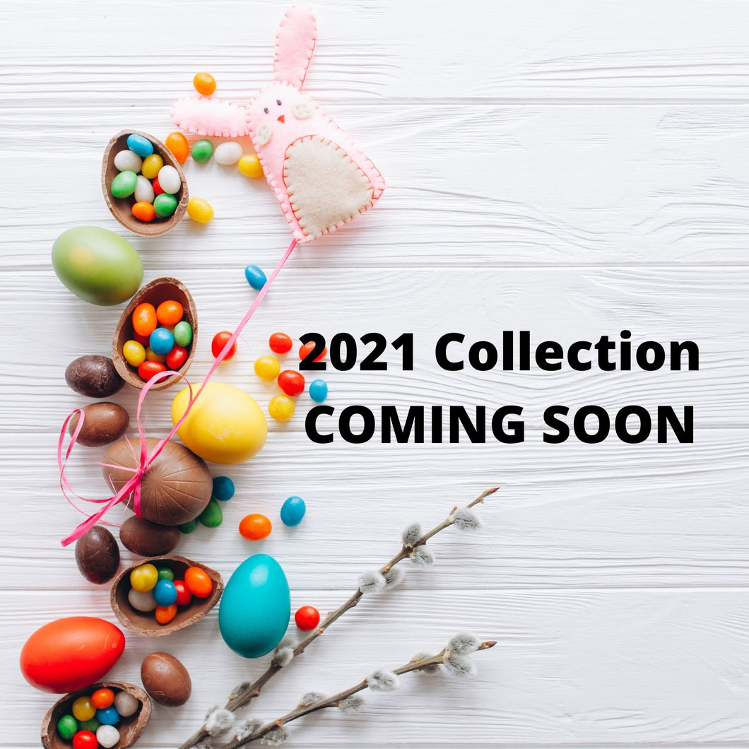 2021 Collection COMING SOON
